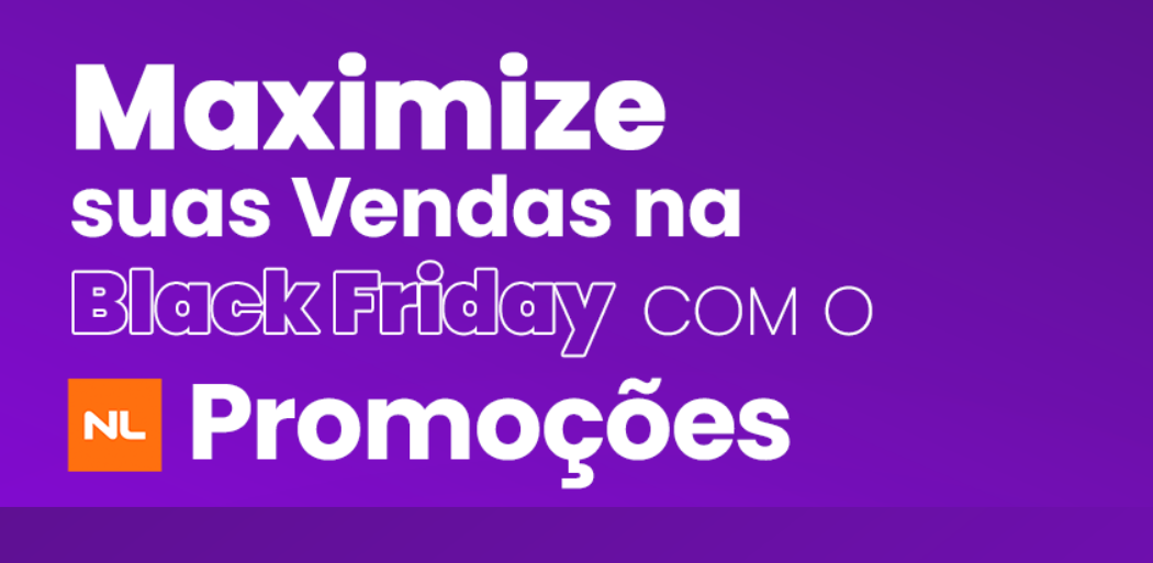 Impulsione suas Vendas na Black Friday